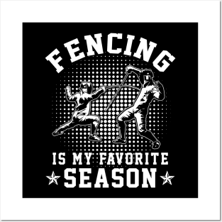 Fencing Is My Favorite Season Posters and Art